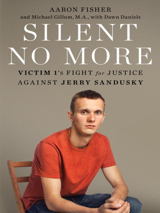 Title details for Silent No More by Aaron Fisher - Available
